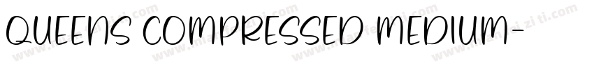 Queens Compressed Medium字体转换